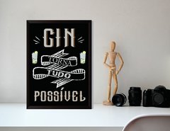 Quadro Gin torna tudo possível - comprar online