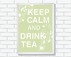 Quadro Keep Calm and drink Tea - comprar online