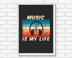 Quadro Music is my life - comprar online