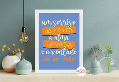 Quadro Um sorriso no rosto, a alma lavada e a vontade de ser feliz - comprar online