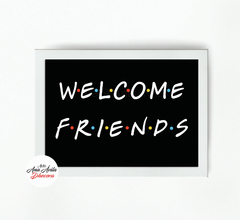 Quadro Welcome Friends