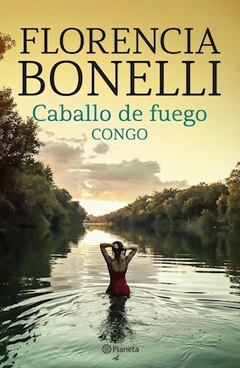 Caballo de fuego 2. Congo