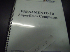 Apostila Fresamento 3 D Superfícies Complexas -- 1326 Cc
