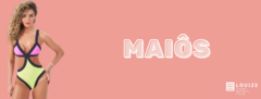 Banner da categoria Maiôs