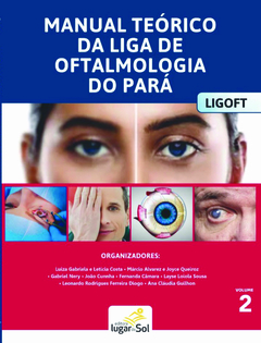 Manual Teórico da Liga de Oftalmologia do Pará (LIGOFT) - Volume 2