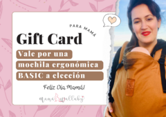 Gift Card - Mochila Ergónomica Basic - El mejor regalo!