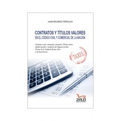 Contratos y títulos valores en el código civil y comercial AUTOR: Fröhlich, Juan Ricardo
