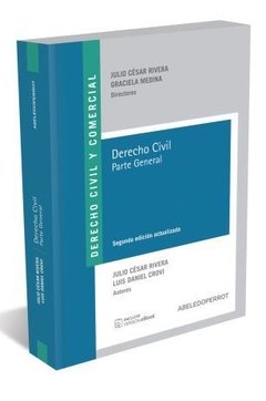 Derecho civil. Parte General. 2° Edición Actualizada + e-book Autor: Rivera, Julio C. , Crovi, Luis D.