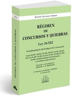 Régimen de Concursos y Quiebras 17ª Ed. AUTOR: Rouillon, Rodolfo