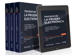 Tratado De La Prueba Electrónica. 3 tomos - Libro + E-Book - BIELLI, Gastón E. ORDOÑEZ, Carlos QUADRI, Hernán