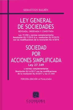 Ley general de sociedades y S.A.S. 3° edición AUTOR: Balbín, Sebastían