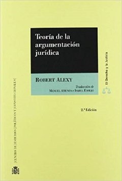 Teoría de la argumentación jurídica AUTOR: Alexy, Robert