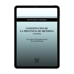 Constitución de la Provincia de Mendoza. Comentada. AUTOR: Armagnague Fernando - comprar online