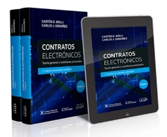 Contratos Electrónicos. Teoría General Y Cuestiones Procesales - Libro + E-Book - BIELLI - ORDOÑEZ - 2 Tomos - comprar online