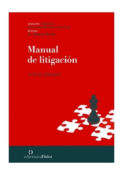 Manual de litigación Autor: Lorenzo, Leticia