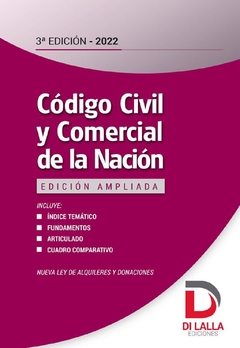 Código Civil Y Comercial De La Nación. 3ª Edición 2022 Di Lalla