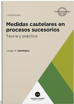 Medidas cautelares en procesos sucesorios - Germano Jorge A.