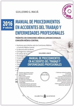 Manual de procedimientos en accidentes del trabajo y enfermedades profesionales 4ª edición AUTOR: Maciá, Guillermo