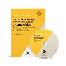 La prueba en los procesos civiles y comerciales (2018) AUTOR: Suárez, Carina V.