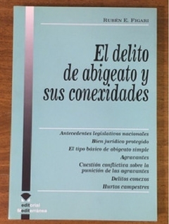 El delito de Abigeato y sus Conexidades AUTOR: Figari Rubén