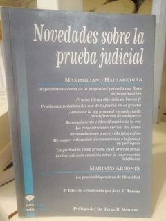 Novedades sobre la prueba judicial. AUTOR: HAIRABEDIÁN, Maximiliano - ARBONÉS, Mariano.