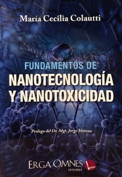 FUNDAMENTOS DE NANOTECNOLOGIA Y NANOTOXICIDAD COLAUTTI, MARIA CECILIA