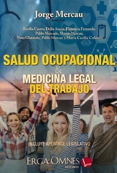 Salud Ocupacional y Medicina legal del trabajo - Mercau, Jorge