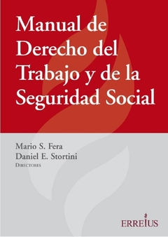 Manual de Derecho del Trabajo y de la Seguridad Social. FERA, Mario
