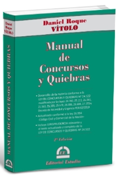 Manual de Concursos y Quiebras. 2da edición. 2019 AUTOR: Vítolo Daniel Roque