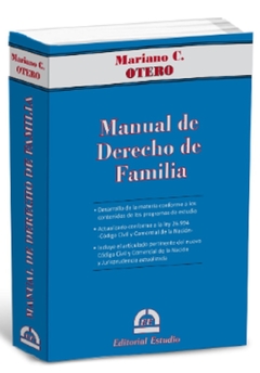 Manual de Derecho de Familia. AUTOR: Mariano C. OTERO