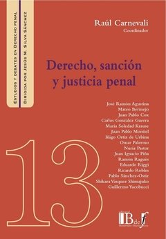 Derecho sanción y justicia penal AUTOR: Carnevali, Raúl
