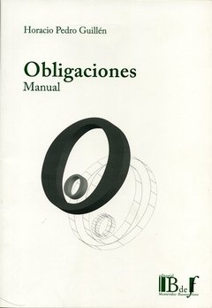 Manual de obligaciones. AUTOR: Guillen, Horacio