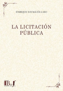 La licitación pública. Sayagués Laso, Enrique