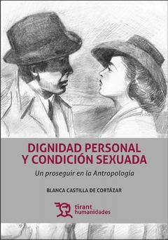 Dignidad Personal y Condición Sexuada. Blanca Castilla de Cortázar - Libro Español -