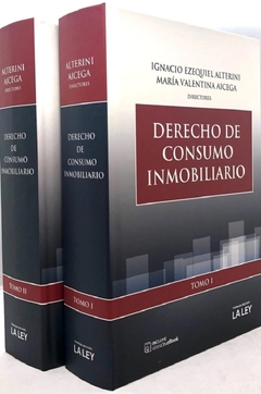 DERECHO DE CONSUMO INMOBILIARIO - Alterini - Aicega 2 Tomos incluye eBook