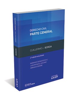 Derecho civil. Parte General. 2° edición actualizada. AUTOR: Borda, Guillermo