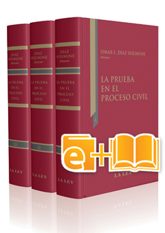 La prueba en el proceso civil 3 tomos de lujo. (e-book + papel). Díaz Solimine, Omar Luis.