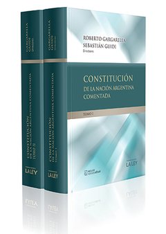 Constitución de la Nación Argentina comentada. 2 tomos. AUTOR: Gargarella, Roberto