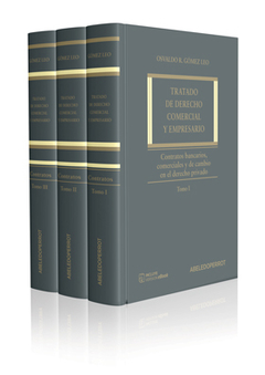 Tratado de derecho comercial y empresario. 3 tomos. Encuadernación de lujo. + e-book Autor: Goméz Leo, Osvaldo R