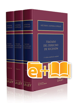 Tratado de derecho de la sucesión. 3 Tomos de lujo. Autor: Goyena Copello, Héctor Roberto.