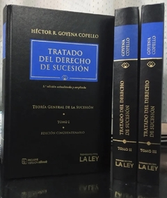 TRATADO DEL DERECHO DE SUCESIÓN 3 Tomos de lujo. Autor: Goyena Copello, Héctor Roberto - comprar online