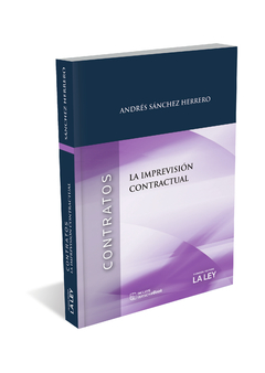 Contratos - la imprevisión contractual. Incluye e-book Autor: Sánchez Herrero, Andrés