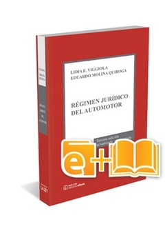 Régimen jurídico del automotor + e-book AUTOR: Viggiola, Molina Quiroga