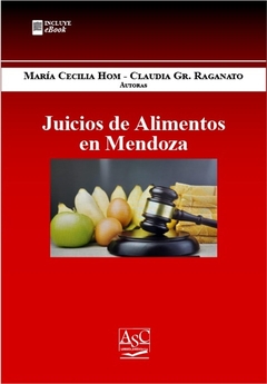 JUICIO DE ALIMENTOS EN MENDOZA - María C. Hom - Claudia Reganato