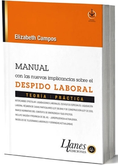 Manual con las nuevas implicancias sobre el Despido Laboral - Elizabeth Campos