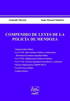 Compendio de leyes de la policía de Mendoza. AUTOR: Marzal Gonzalo