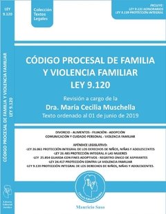 Código procesal de Familia y Violencia familiar. Ley 9.120 Revisión: Cecilia Muschella