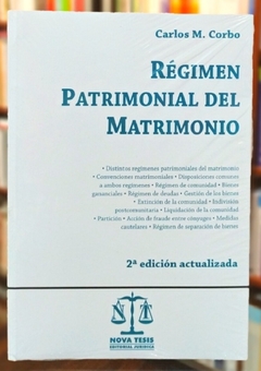 RÉGIMEN PATRIMONIAL DEL MATRIMONIO - 2° EDICIÓN - CORBO CARLOS