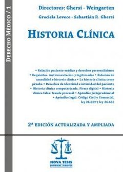 Historia clínica derecho medico I. 2ª edición AUTOR: Ghersi - Weingarten