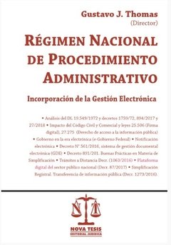 Régimen nacional de procedimiento administrativo AUTOR: Thomas, Gustavo